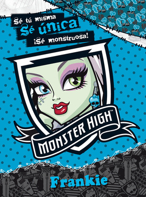 MONSTER HIGH. SE UNICA. FRANKI (DIGITAL)