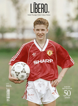 REVISTA LIBERO 053: DAVID BECKHAM 50 AÑOS (VERANO 2025