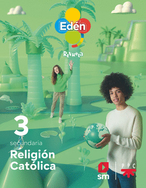 RELIGION CATOLICA. 3 ESO EDEN. REVUELA