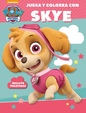 JUEGA Y COLOREA CON SKYE (PAW PATROL PATRULLA CANINA. ACTIVIDADES),  NICKELODEON, ISBN: 9788437201481