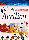ACRILICO TECNICAS CREATIVAS