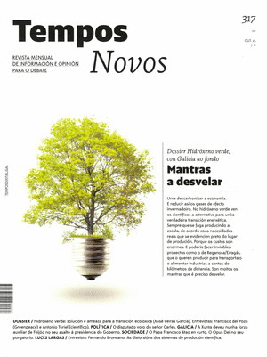 TEMPOS NOVOS Nº 317. OUTUBRO 2023: DOSSIER HIDRÓXENO VERDE, CON GALICIA AO FONDO: MANTRAS A DESVELAR