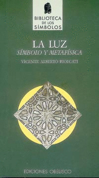 LA LUZ SIMBOLO Y METAFISICA