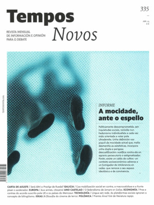 TEMPOS NOVOS Nº 335: ABRIL 2025. A MOCIDADE ANTE O E ESPELLO