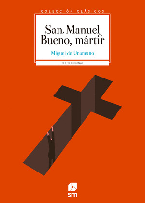 SAN MANUEL BUENO, MÁRTIR (KINDLE)