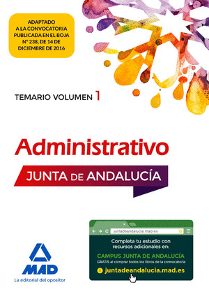 ADMINISTRATIVO DE LA JUNTA DE ANDALUCIA TURNO LIBRE. TEMARIO VOLUMEN 1