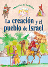 CREACION Y EL PUEBLO DE ISRAEL, LA