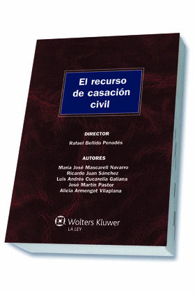EL RECURSO DE CASACION CIVIL