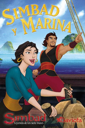 SIMBAD Y MARINA. SIMBAD, LEYENDA DE LOS SIETE MARES