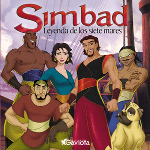 SIMBAD. LEYENDA DE LOS SIETE MARES (ALBUM DE LA PELICULA)