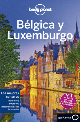 BÉLGICA Y LUXEMBURGO. GUÍA LONELY PLANET