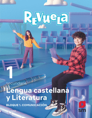LENGUA CASTELLANA Y LITERATURA. BLOQUE I. COMUNICACION. 1º ESO. SECUNDARIA. REVUELA. G