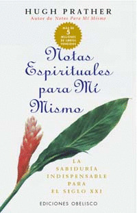 NOTAS ESPIRITUALES PARA MI MISMO: SABIDURIA INDISPENSABLE