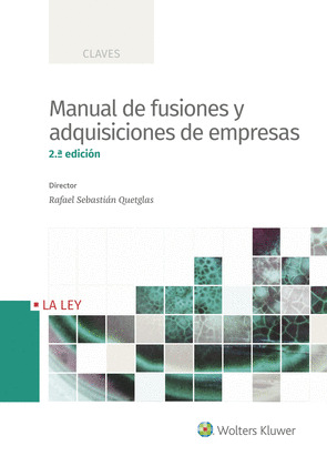 MANUAL DE FUSIONES Y ADQUISICIONES DE EMPRESAS (2ª EDICION)