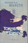 TORMENTA DE ESPADAS (CANCION DE HIELO Y FUEGO, III. EDICION DE LUJO, TAPA DURA)