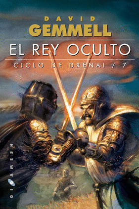 REY OCULTO, EL (CICLO DE DRENAI, 7)
