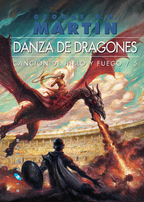 DANZA DE DRAGONES (NUEVA EDICIÓN EN UN TOMO. RUSTICA)