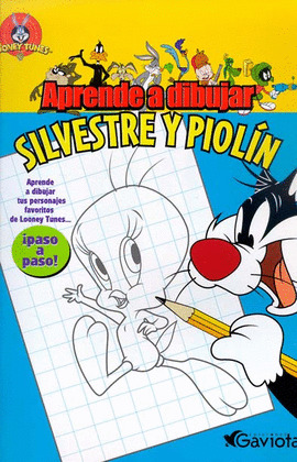 SILVESTRE Y PIOLIN - APRENDE A DIBUJAR