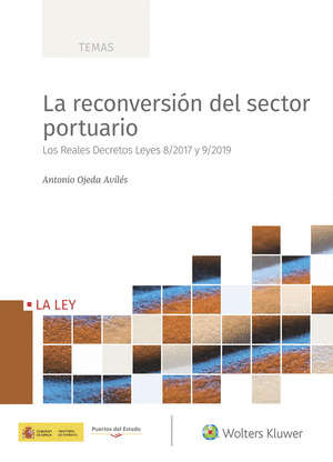 LA RECONVERSION DEL SECTOR PORTUARIO