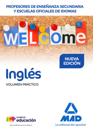 CUERPO DE PROFESORES DE ENSEÑANZA SECUNDARIA Y EEOOII.. INGLES. VOLUMEN PRACTICO