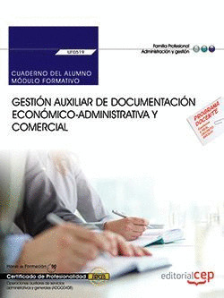 CUADERNO DEL ALUMNO. GESTIÓN AUXILIAR DE DOCUMENTACIÓN ECONÓMICO-ADMINISTRATIVA