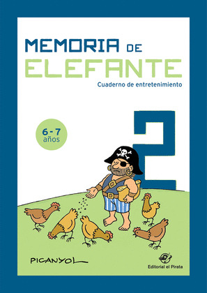 MEMORIA DE ELEFANTE, 2. 6-7 AÑOS