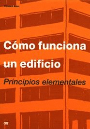 COMO FUNCIONA UN EDIFICIO: PRINCIPIOS ELEMENTALES