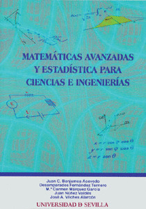 MATEMATICAS AVANZADAS Y ESTADISTICA PARA CIENCIAS E INGENIERIAS