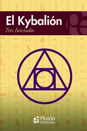 EL KYBALION, TRES INICIADOS, ISBN: 9788418211843
