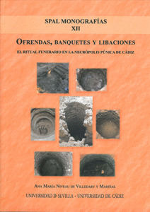 OFRENDAS, BANQUETES Y LIBACIONES. EL RITUAL FUNERARIO EN LA NECRÓPOLIS PÚNICA DE