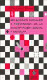 RELACIONES SOCIALES Y PREVENCION DE LA INADAPTACION SOCIAL Y ESCOLAR
