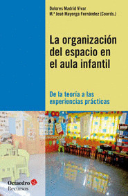 ORGANIZACIÓN DEL ESPACIO EN EL AULA INFANTIL, LA