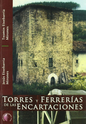 TORRES Y FERRERÍAS DE LAS ENCARTACIONES