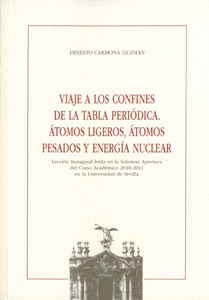 VIAJE A LOS CONFINES DE LA TABLA PERIODICA. ATOMOS LIGERAS