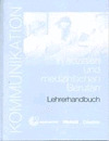 KOMMUNIKATION. HANDREICHUNGEN FUR DEN UNTERRICHT