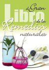 GRAN LIBRO DE LOS REMEDIOS NATURALES, EL
