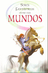 SERES ENTRE DOS MUNDOS