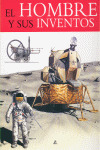HOMBRE Y SUS INVENTOS, EL   COL. SABER Y CONOCER