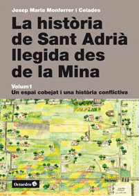 LA HISTÒRIA DE SANT ADRIÀ LLEGIDA DES DE LA MINA
