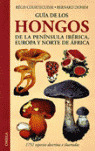 GUIA DE LOS HONGOS DE LA PENINSULA IBERICA, EUROPA Y NORTE DE AFRICA