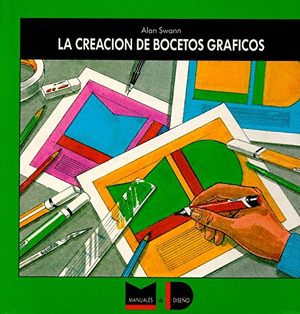 LA CREACION DE BOCETOS GRAFICOS