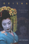 GEISHA, UN MUNDO DE TRADICION, ELEGANCIA Y ARTE