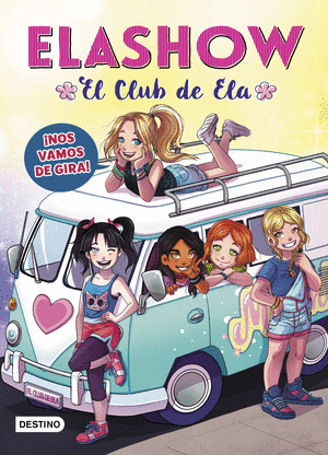 ELASHOW. EL CLUB DE LEA: ¡NOS VAMOS DE GIRA!