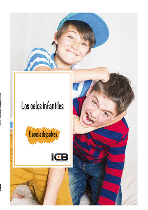 LOS CELOS INFANTILES