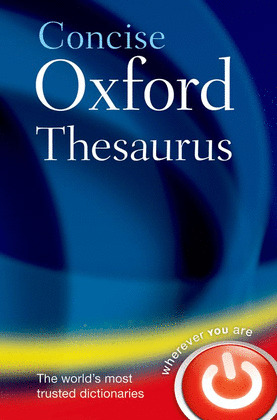 (N).CONCISE OXFORD THESAURUS.(3A.ED.2007).HARDBACK