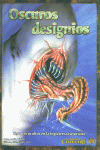 OSCUROS DESIGNIOS