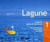 LAGUNE 1. DEUTSCH ALS FREMDSPRACHE (3 AUDIO CDS)