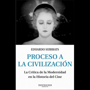 PROCESO A LA CIVILIZACION, EL