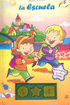 ESCUELA, LA. COLECC. APRENDO CON SONIDOS