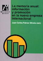 LA MEMORIA ANUAL: INFORMACIÓN Y PROMOCIÓN EN LA NUEVA EMPRESA INTERNACIONAL.